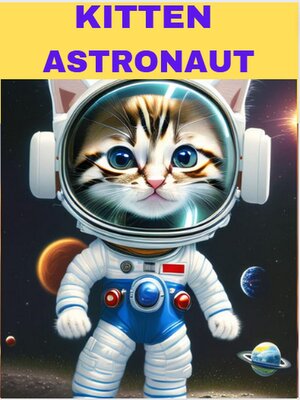 cover image of KItten Astronaut